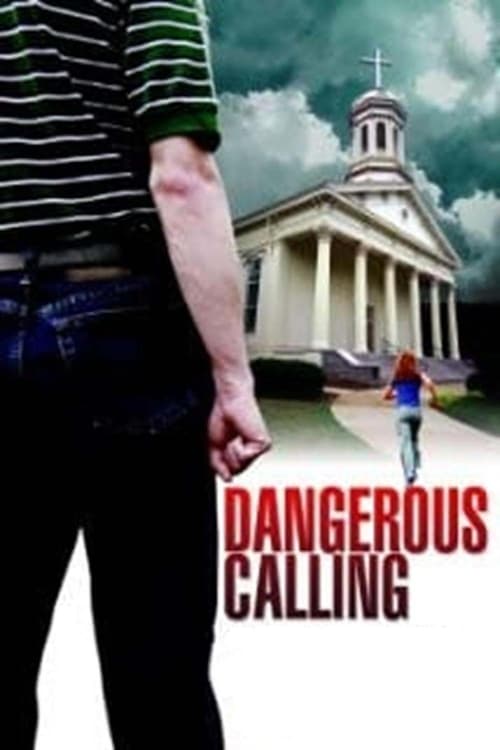 Dangerous Calling 2008