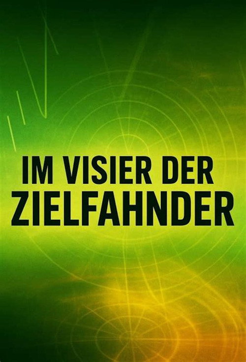 Im Visier der Zielfahnder