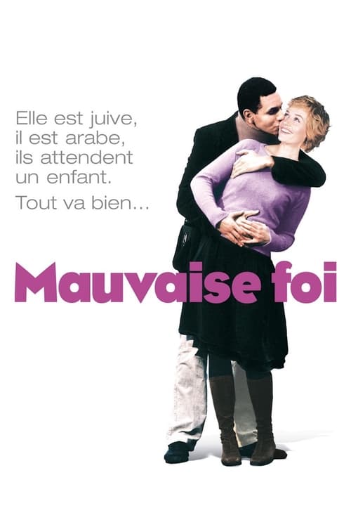 Poster Mauvaise foi 2006