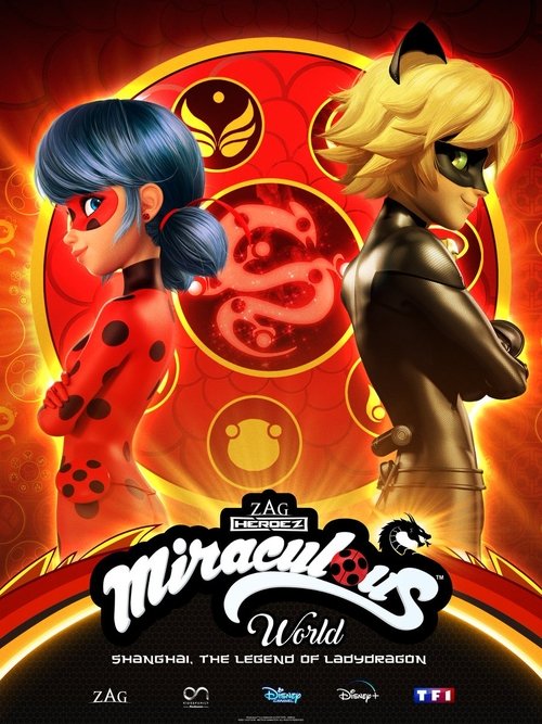 Miraculous World: Shanghai – The Legend of Ladydragon movie poster player