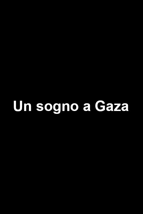 Un sogno a Gaza