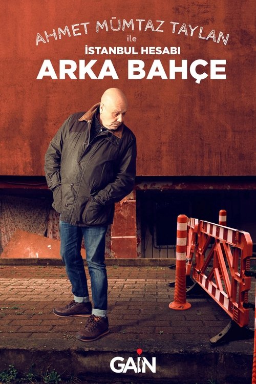 Ahmet Mümtaz ile İstanbul Hesabı Arka Bahçe