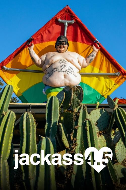Jackass 4.5 - 2022 Jackass 4.5 - 2022