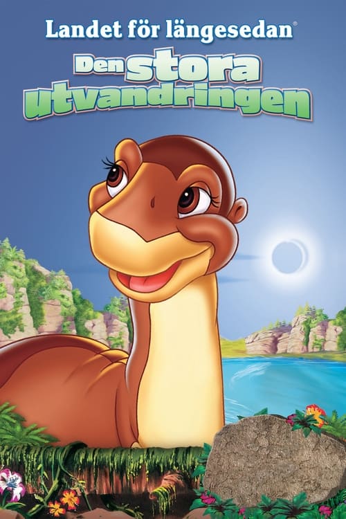 The Land Before Time X: The Great Longneck Migration