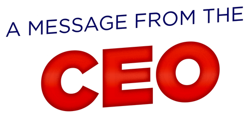 A Message From the CEO