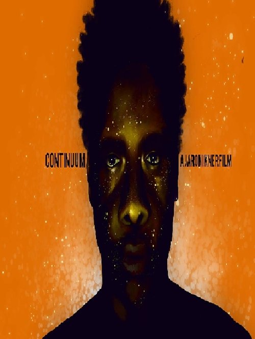 Continuum: A Jaron Ikner Film poster