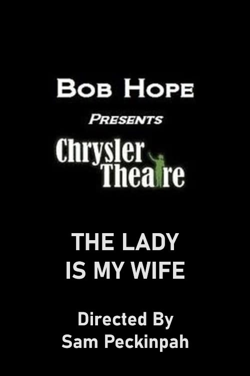 The Lady Is My Wife poster