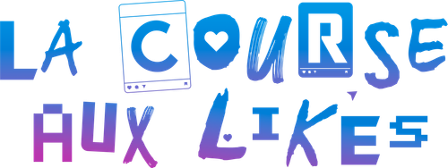 La Course aux Likes