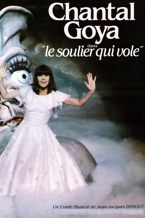 Chantal Goya - Le Soulier Qui Vole (1981) poster