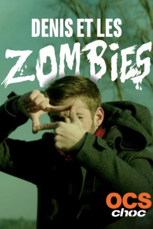 Denis et les zombies (2015)