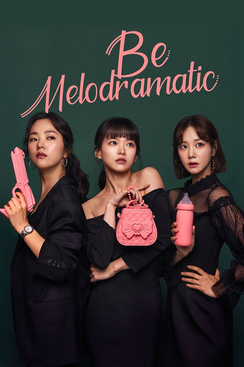 Poster von Be Melodramatic