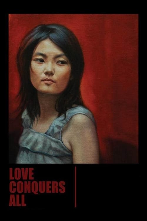 Love Conquers All (2006) poster