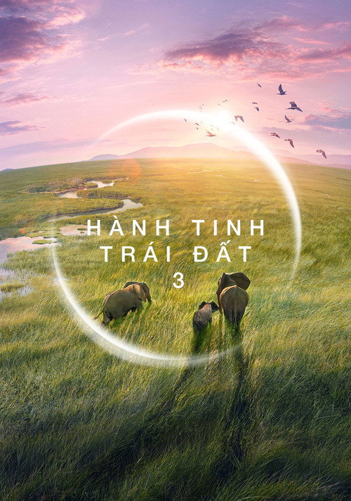 Hành Tinh Trái Đất 3: Season 1 poster