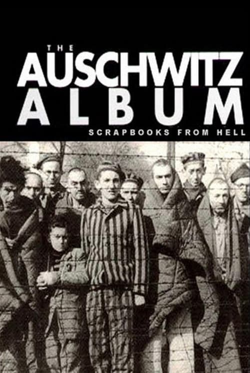 Nazi Scrapbooks from Hell: The Auschwitz Albums Movie Poster Image