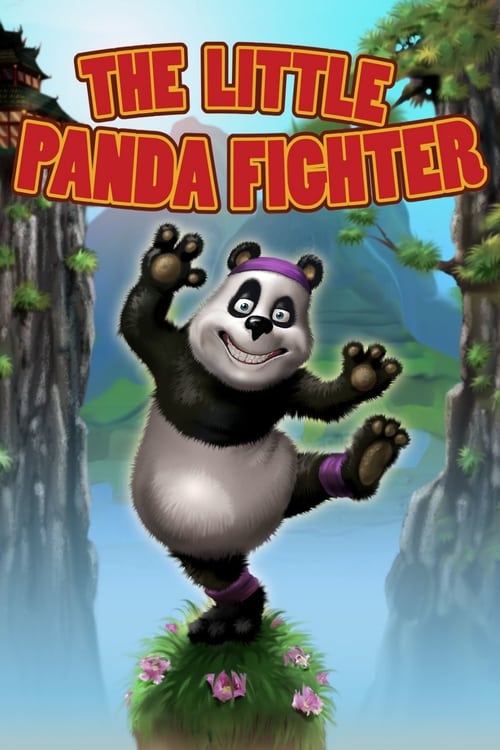 The Little Panda Fighter Movie Poster Image