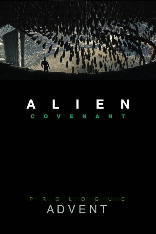 Alien: Covenant - Prologue: Advent