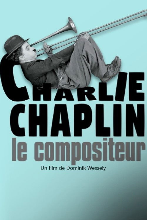 Charlie Chaplin - Der Komponist poster