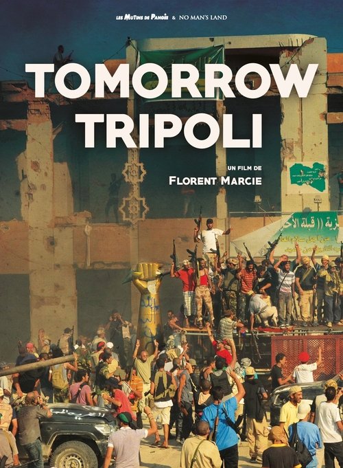 Tomorrow Tripoli movie poster player