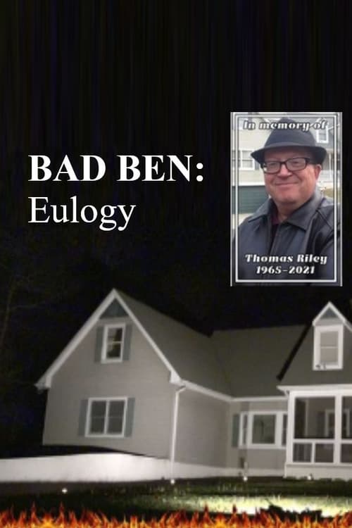 Poster Bad Ben: Eulogy 2022