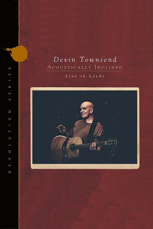 Devin Townsend – Acoustically Inclined, Live In Leeds