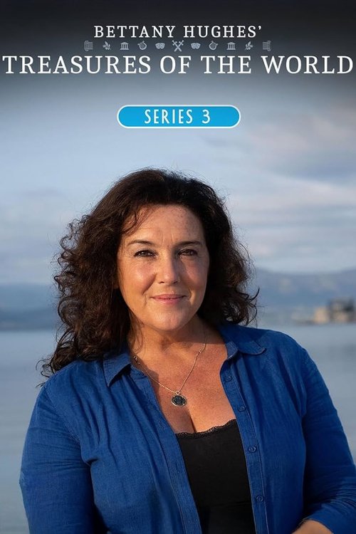 Bettany Hughes' Treasures of the World Season 3