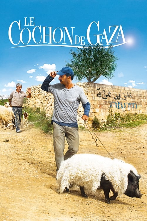 Le Cochon de Gaza (2011) poster