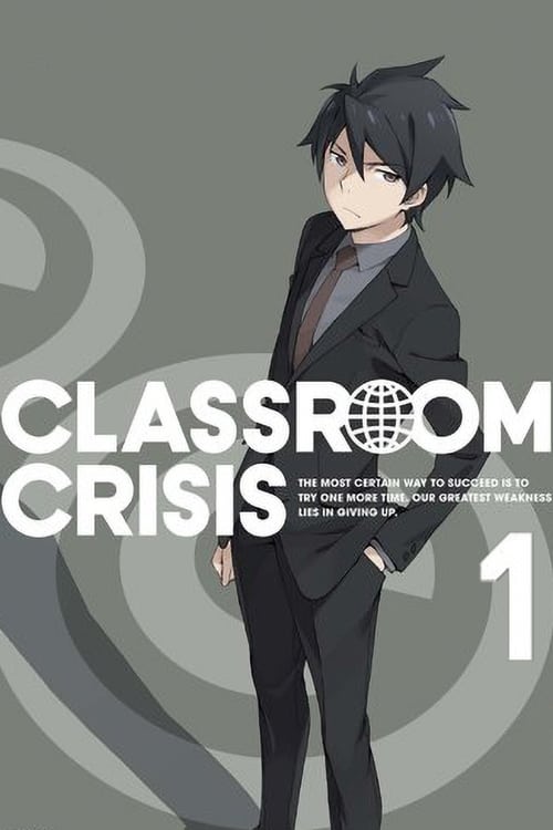 Classroom Crisis, S01 - (2015)