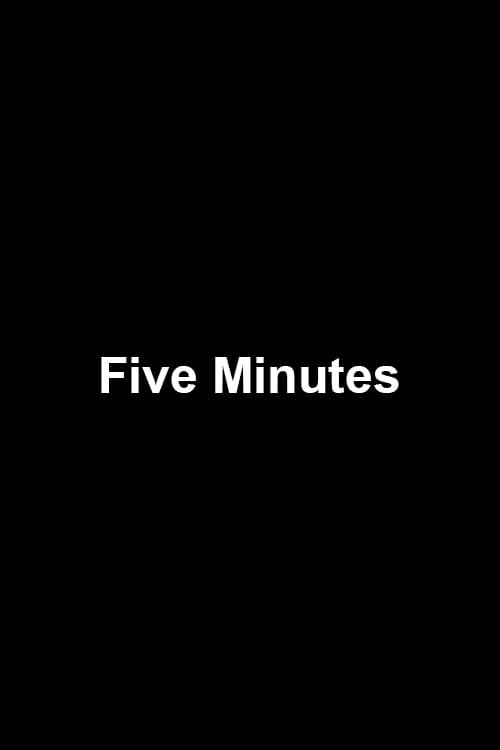 Poster for Five Minutes (2018)