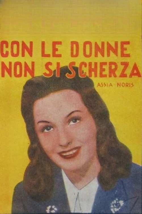 Con le donne non si scherza