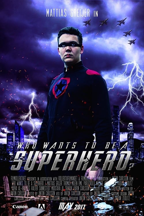 Who Wants to Be a Superhero? Movie Poster Image