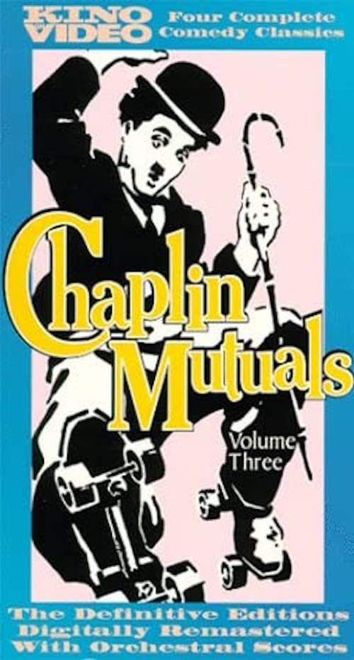 The Chaplin Mutuals: Volume 03 movie poster player
