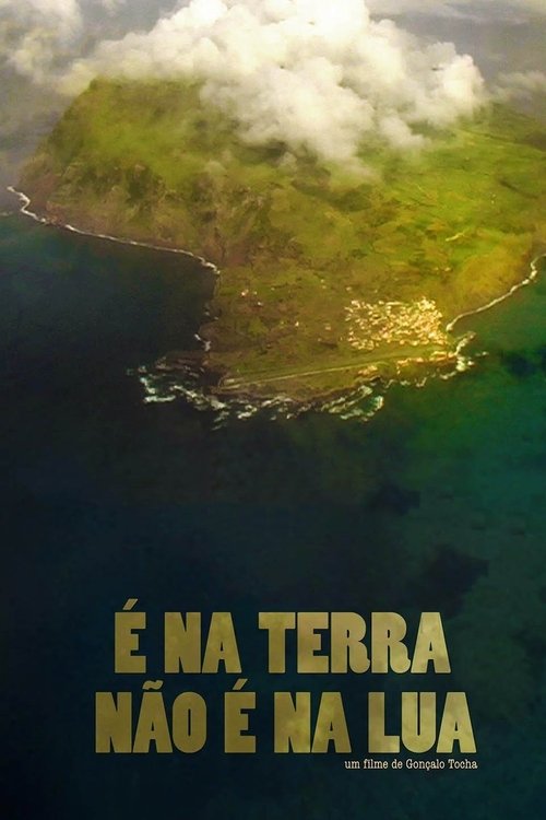 É na Terra Não é na Lua movie poster player