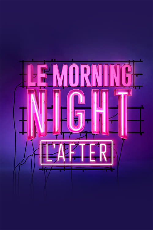 Le Morning Night, S00 - (2023)