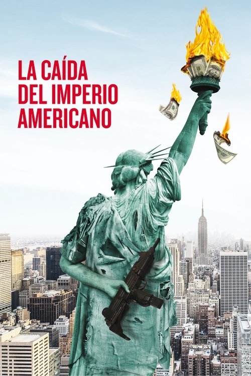 The Fall of the American Empire poster