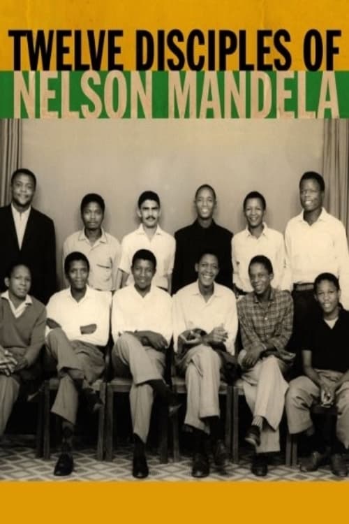 Twelve Disciples of Nelson Mandela 2005