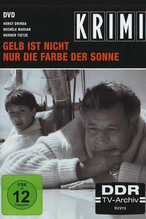 Gelb ist nicht nur die Farbe der Sonne movie poster player
