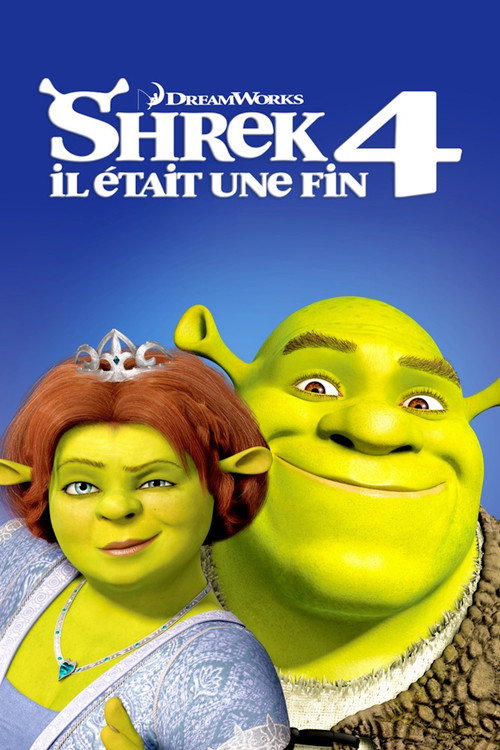 Shrek 4 : Il était une fin