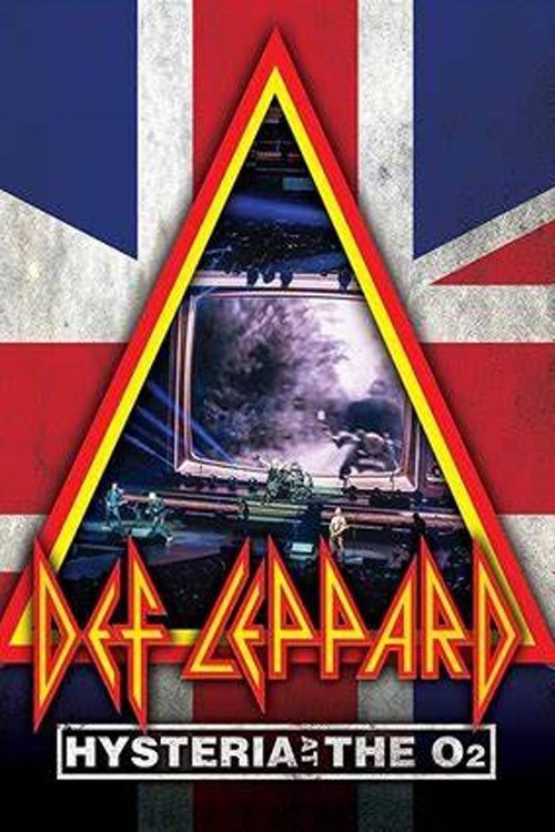 Def Leppard - Hysteria At The O2 poster