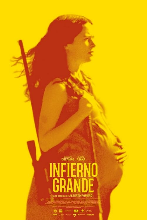 Watch Now Infierno grande (2019) Movie Full 720p Without Downloading Streaming Online