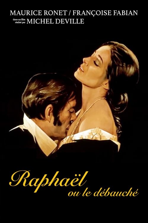 Raphael or the Debauched One (1971)