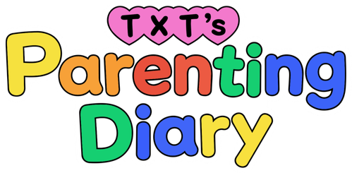 TXT's Parenting Diary