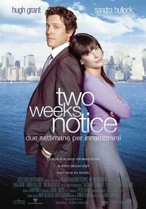 Two weeks notice - Due settimane per innamorarsi 2003