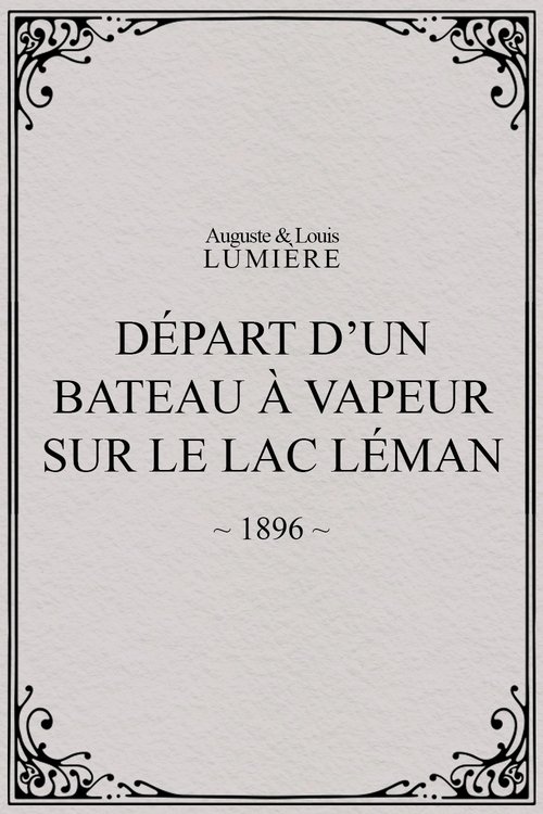 Départ d’un bateau à vapeur sur le lac Léman