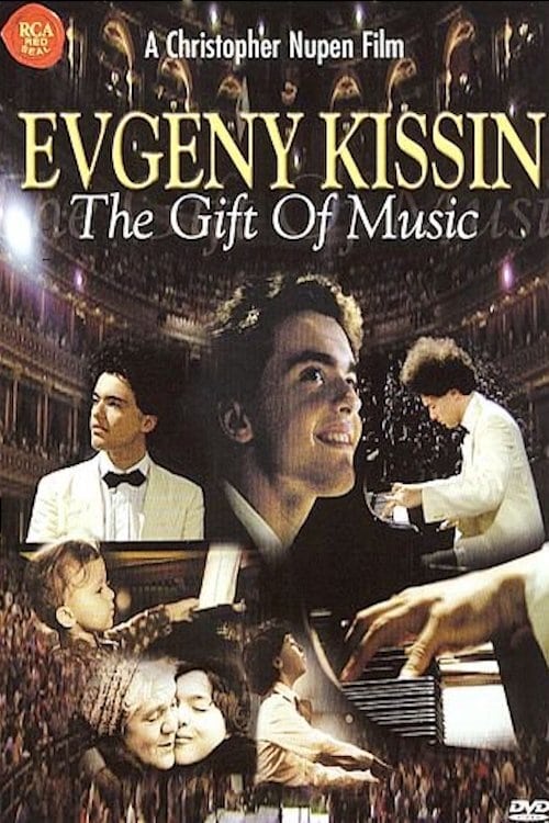 Evgeny Kissin: The Gift of Music 1999