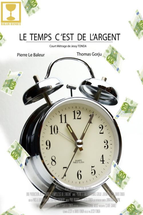 Time is Money - Le Temps c'est de l'argent