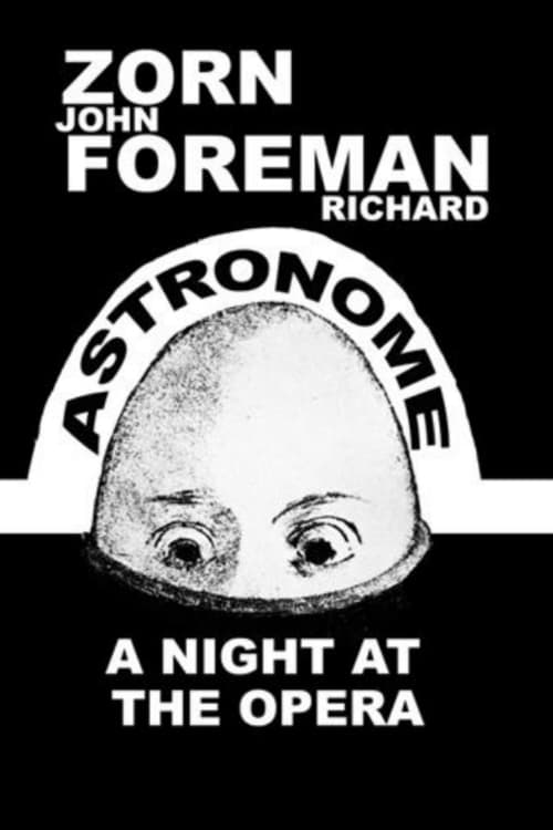 Astronome: A Night at the Opera (A Disturbing Initiation) (2009)