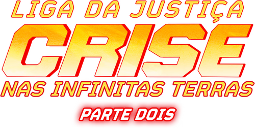 Justice League: Crisis on Infinite Earths Part Two