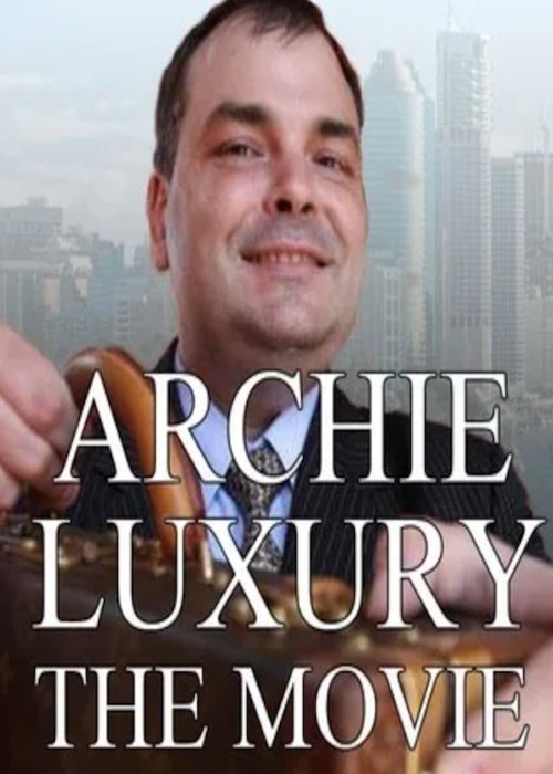 Archie Luxury: The Movie poster