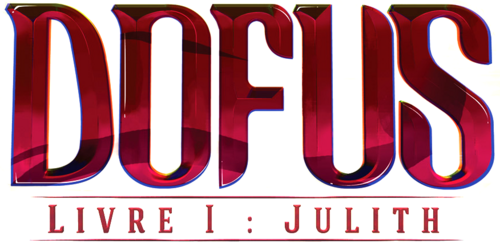 DOFUS - LIVRE 1 : JULITH