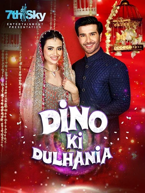 Dino Ki Dulhaniya 2018